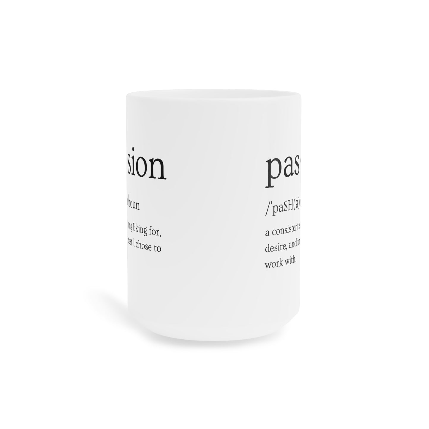 White Passion Ceramic Mug (Available in 3 Sizes)