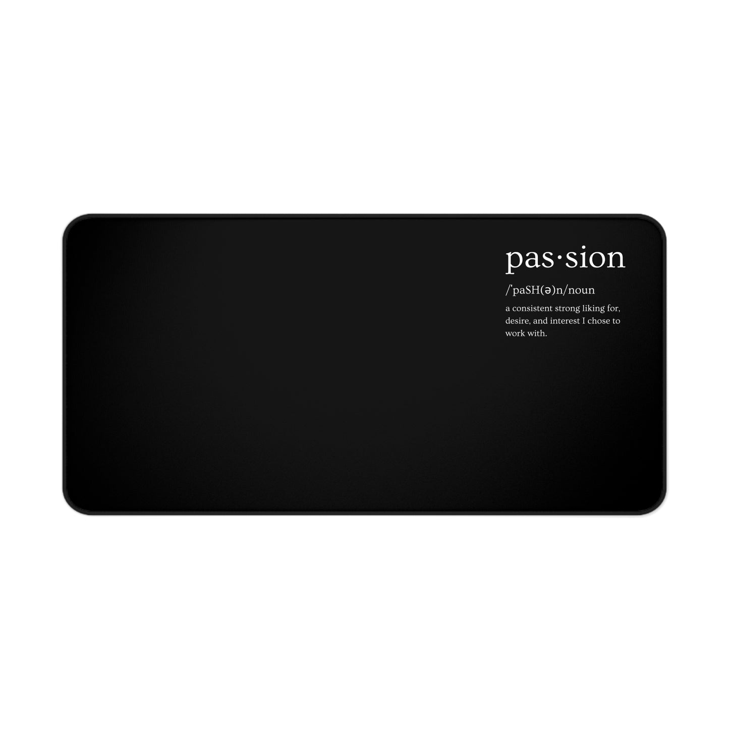 Black Passion Desk Mat