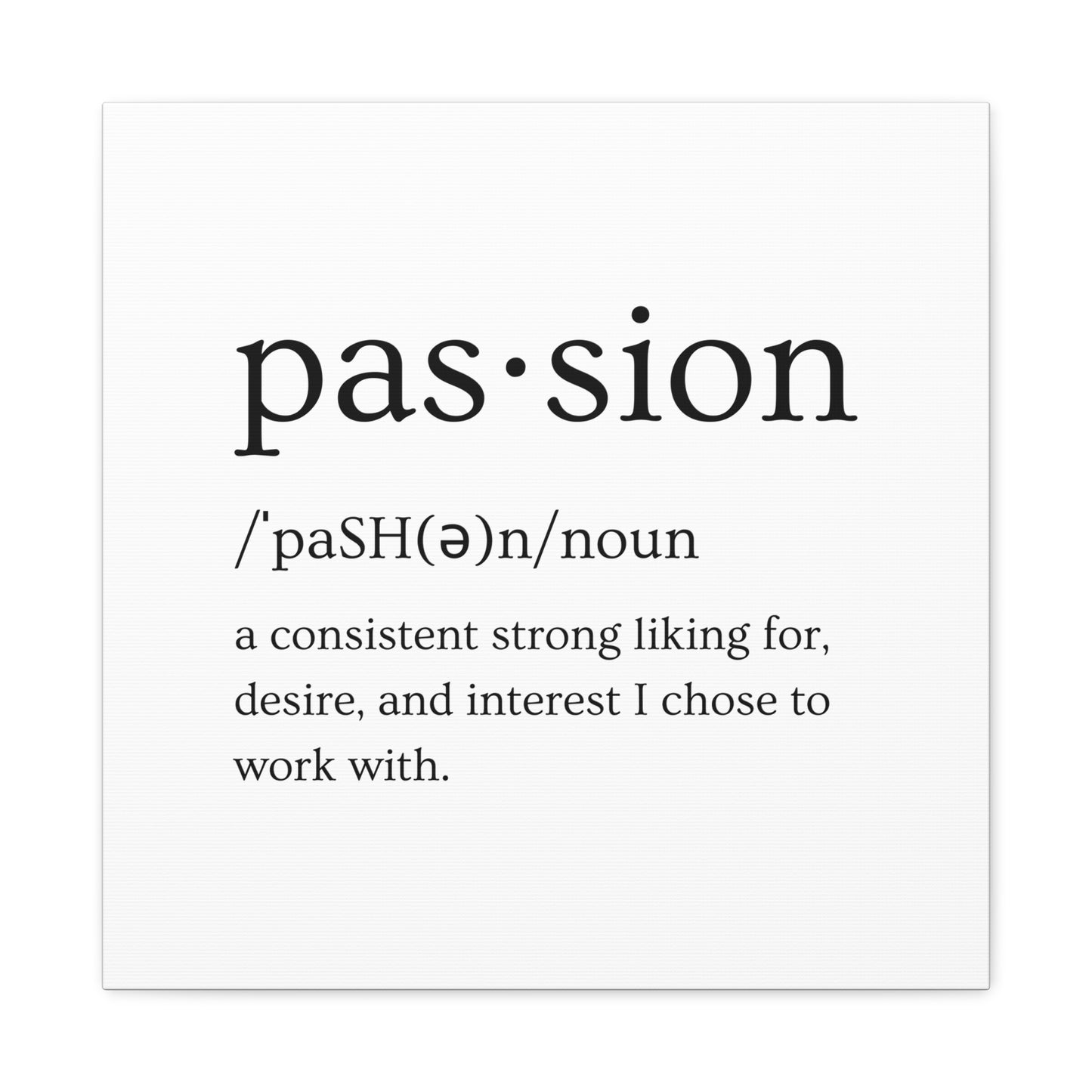 Passion Canvas - White