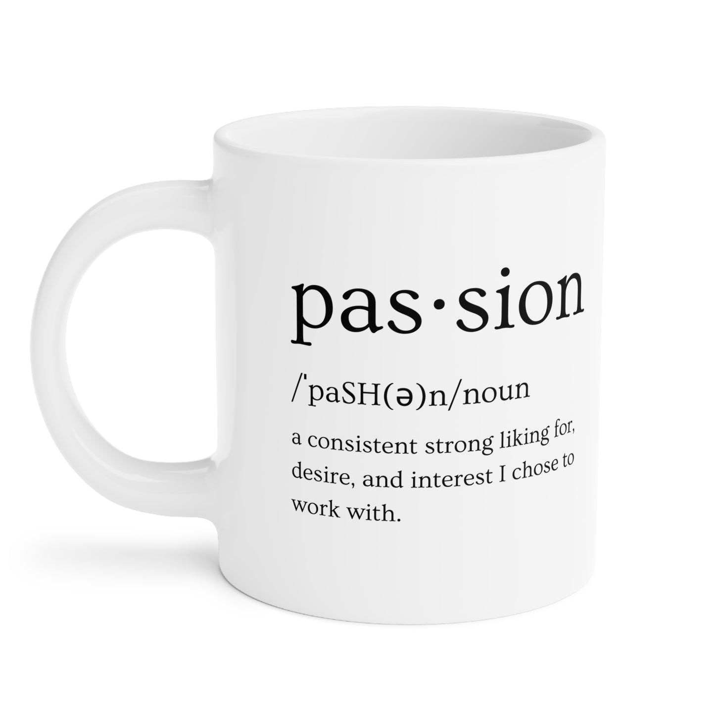 White Passion Ceramic Mug (Available in 3 Sizes)