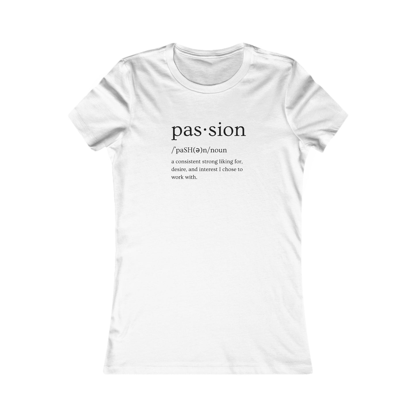 Women's Favorite Passion Tee