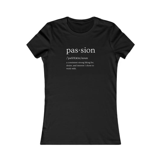 Women's Favorite Passion Tee